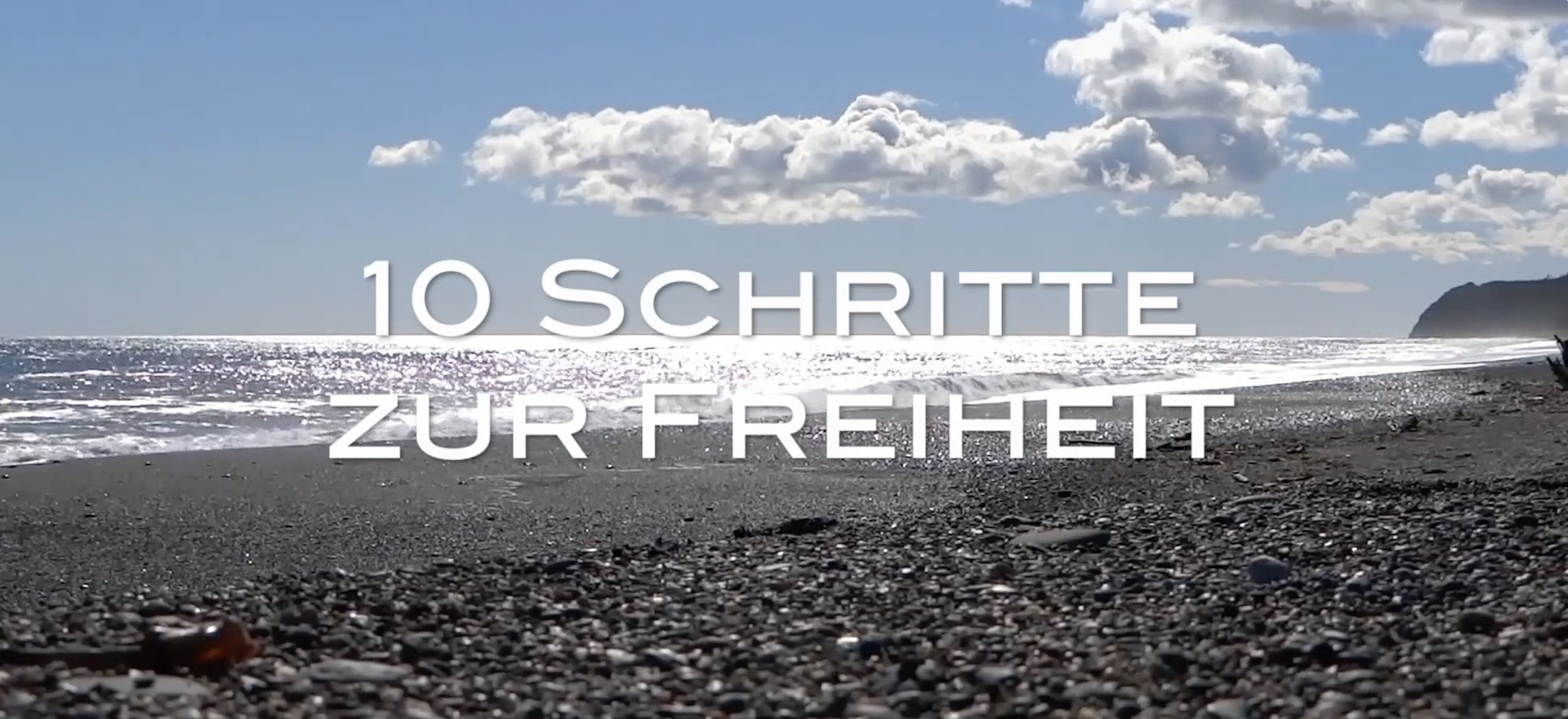 10 Schritte zur Freiheit